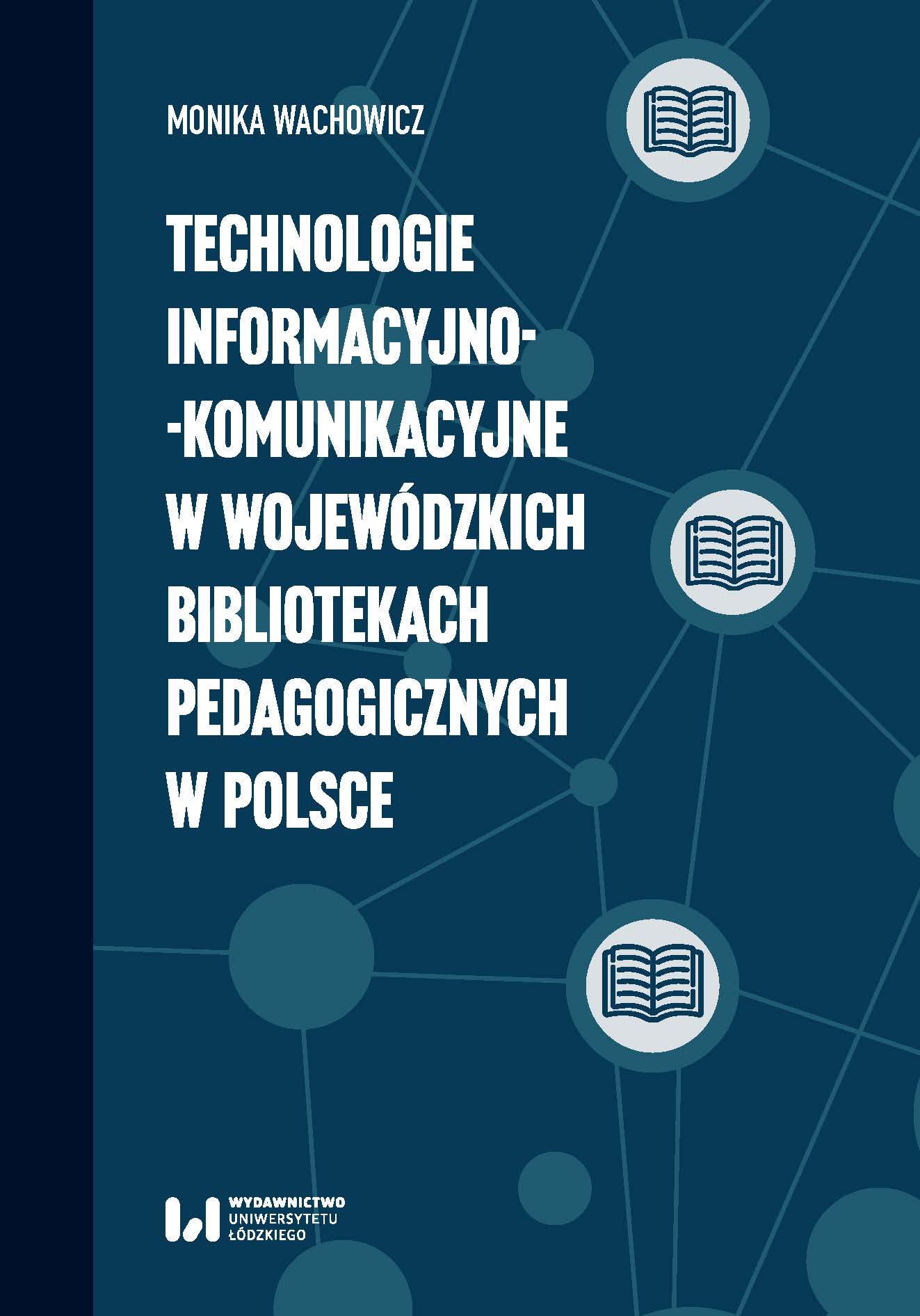 Information and communication technologies in provincial pedagogical libraries in Poland