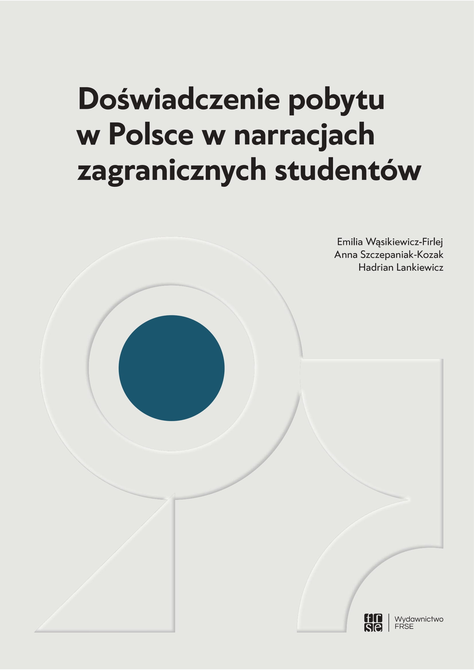 The experience of staying in Poland in the narratives of foreign students Cover Image
