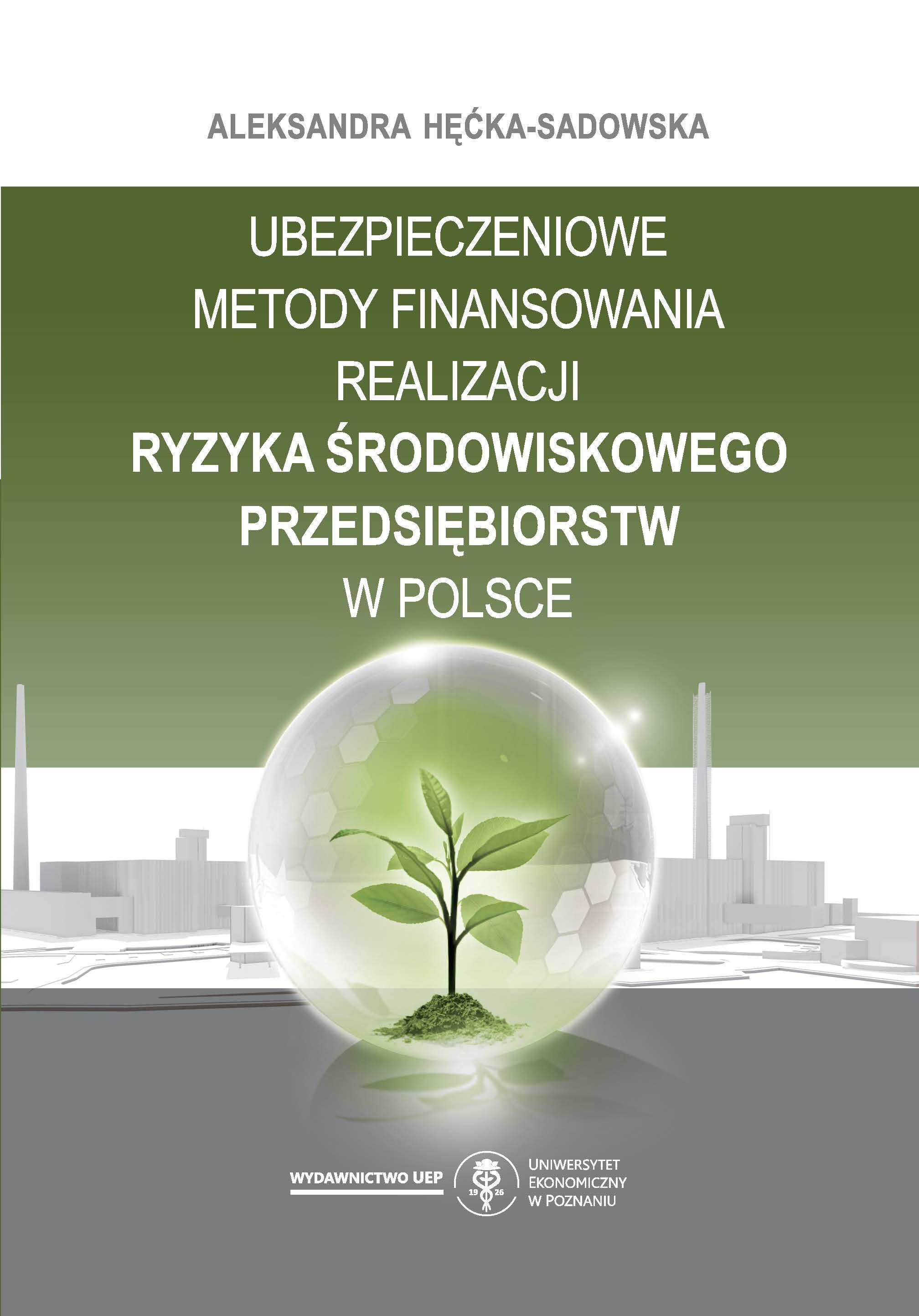 Insurance methods of financing the realisation of environmental risk in Polish enterprises Cover Image