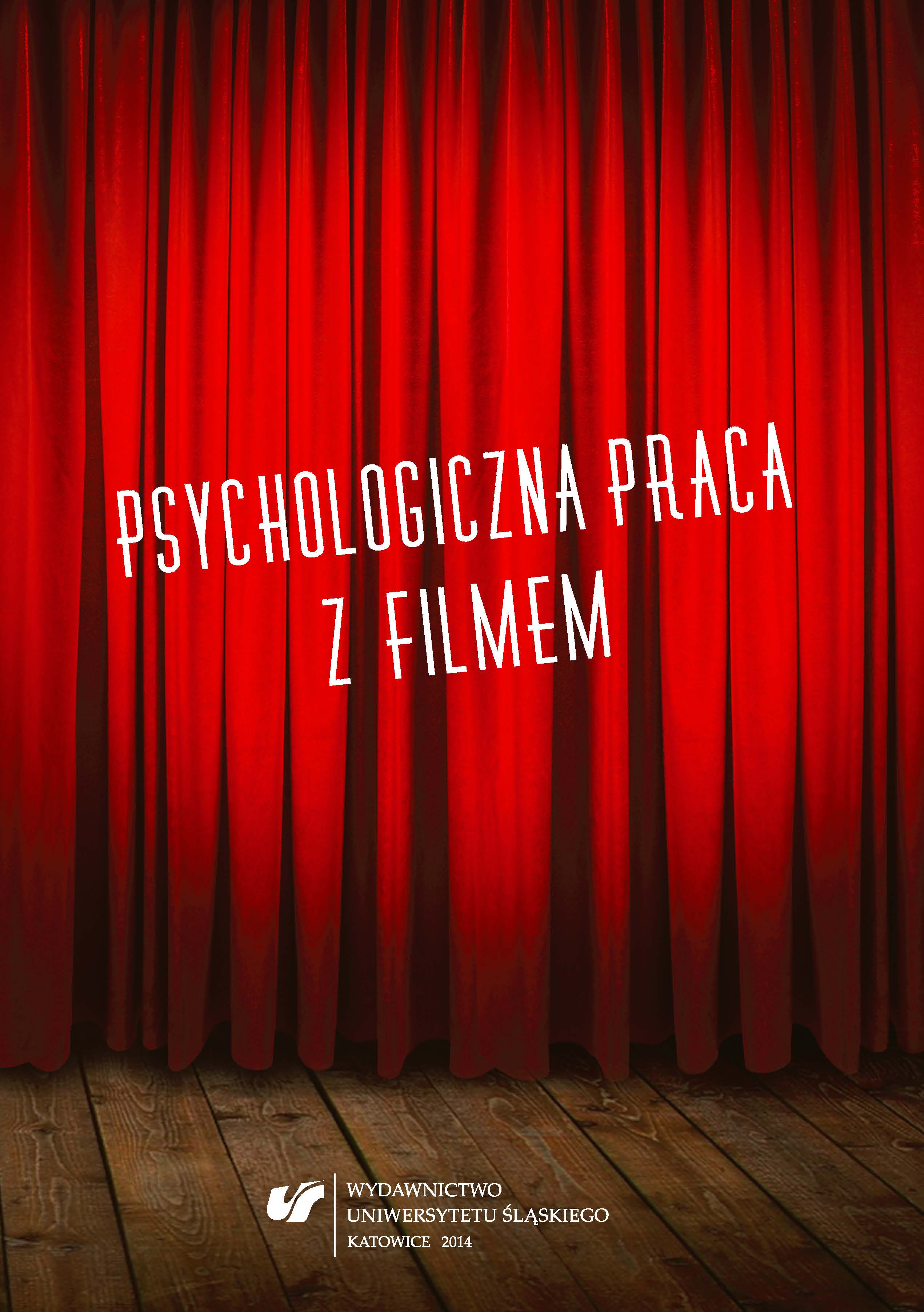 Psychological work with the film