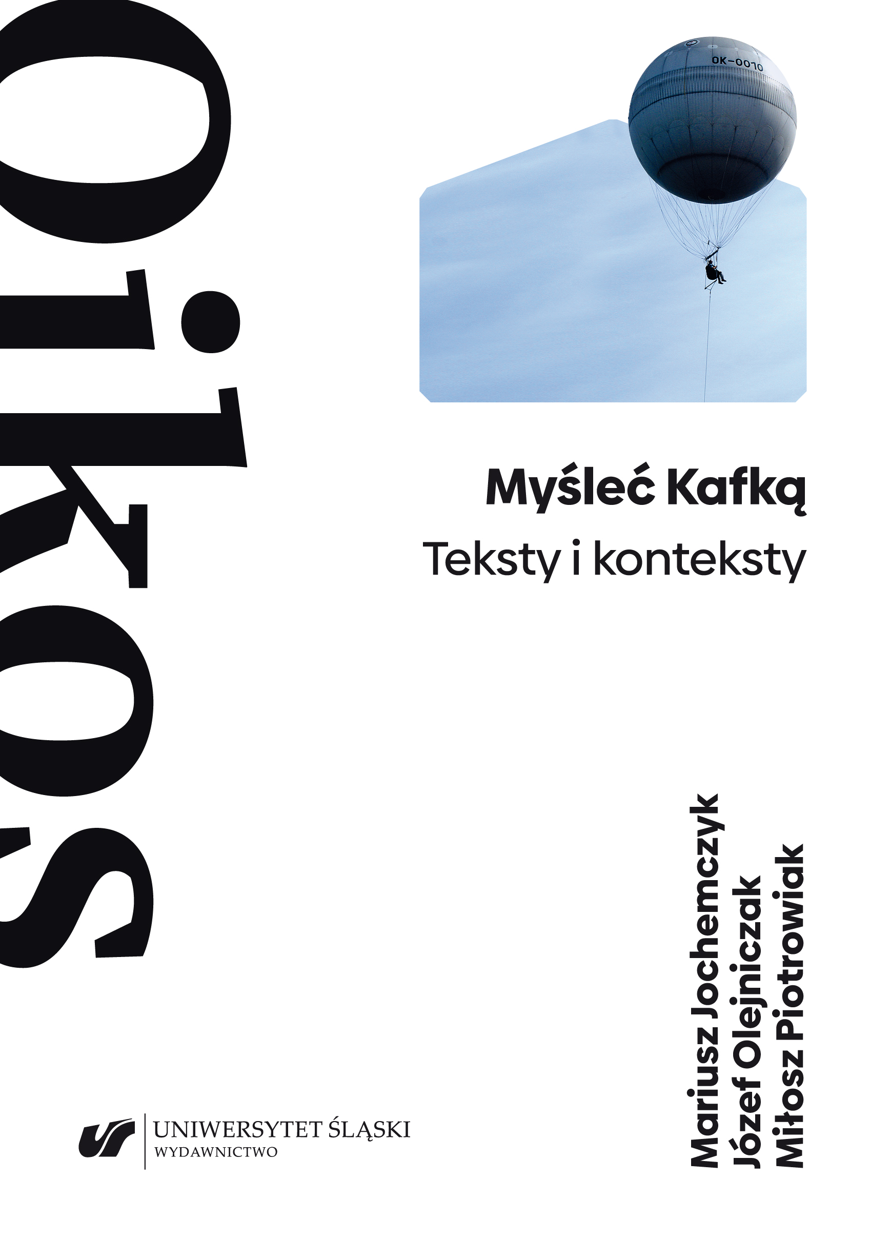 Thinking Kafka. Texts and contexts