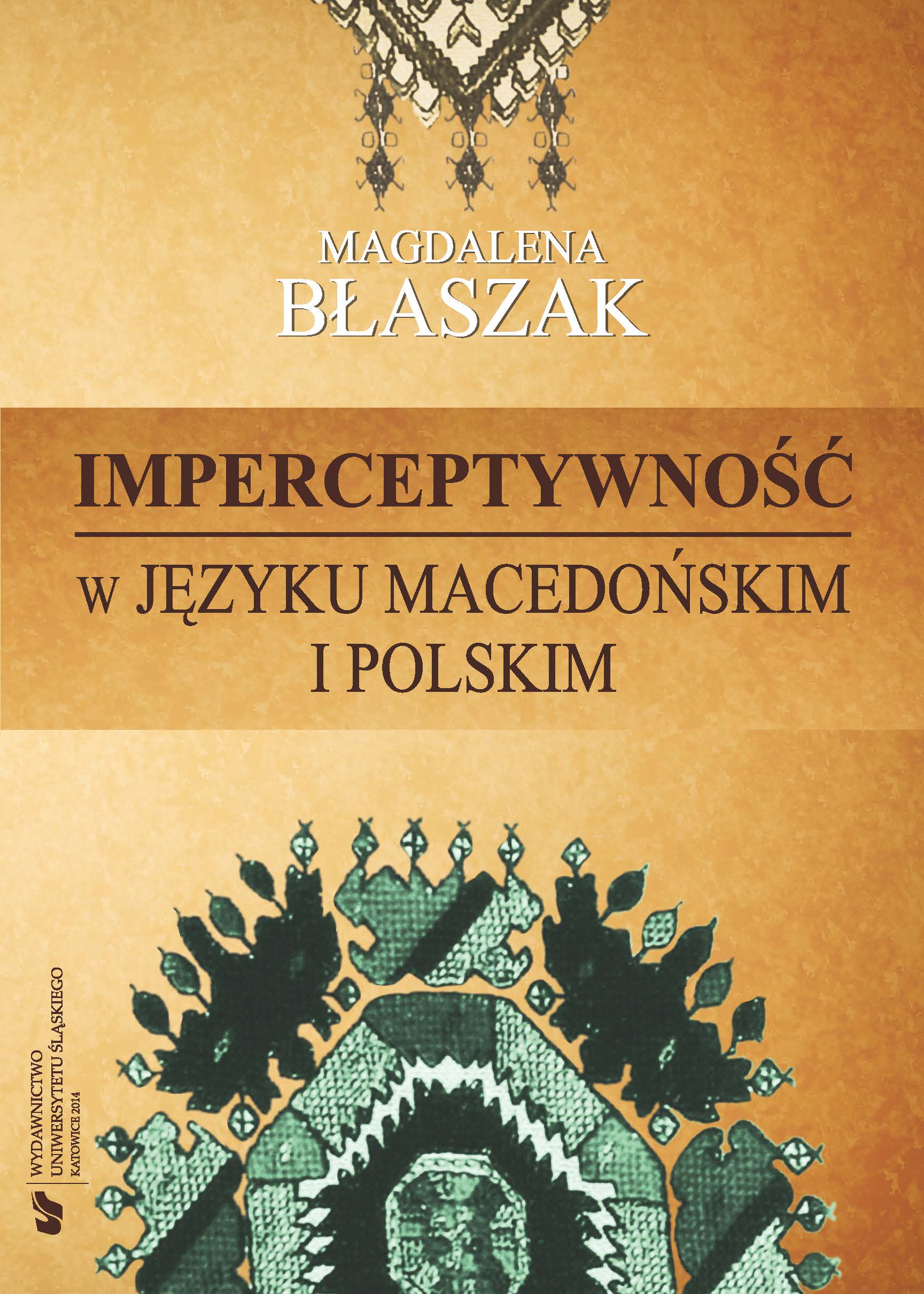 Imperceptivity in Macedonian and Polish languages
