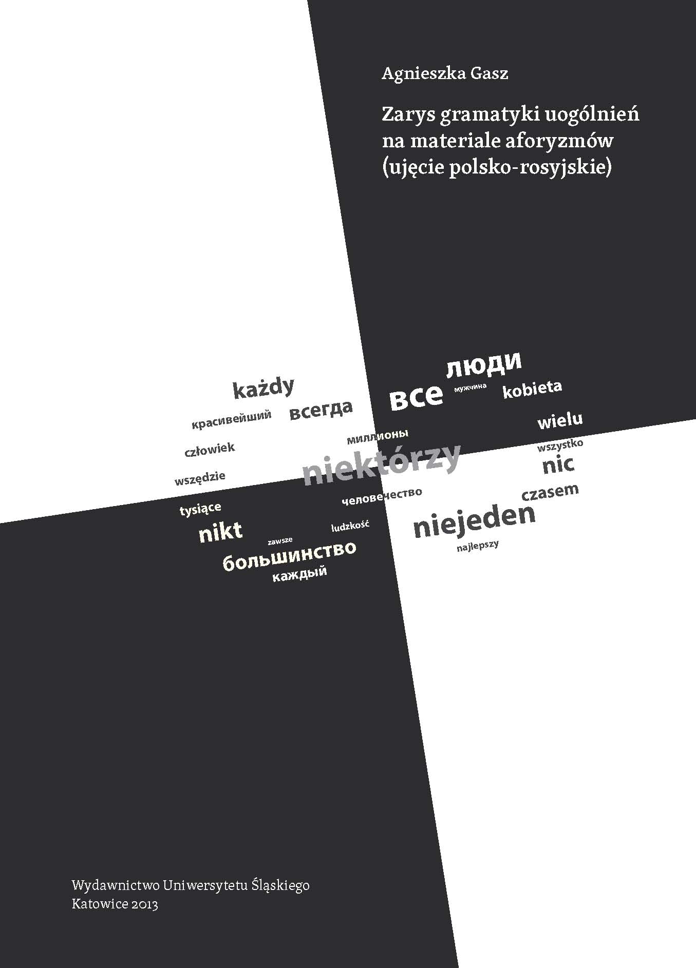 An outline of generalization grammar on the basis of aphorisms (a Polish-Russian perspective)