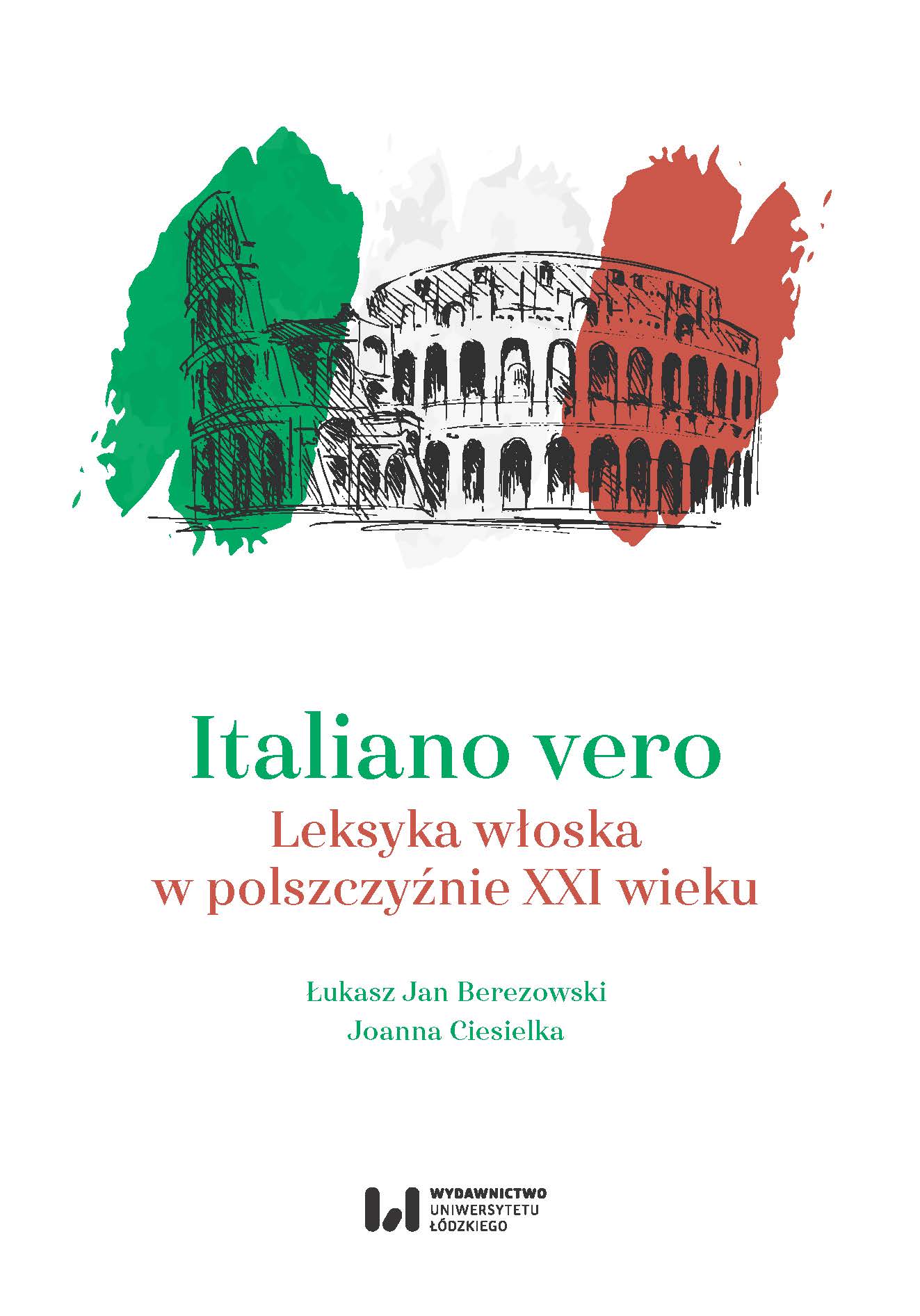 Italiano vero. Italian Vocabulary in the 21st-century Polish Language Cover Image
