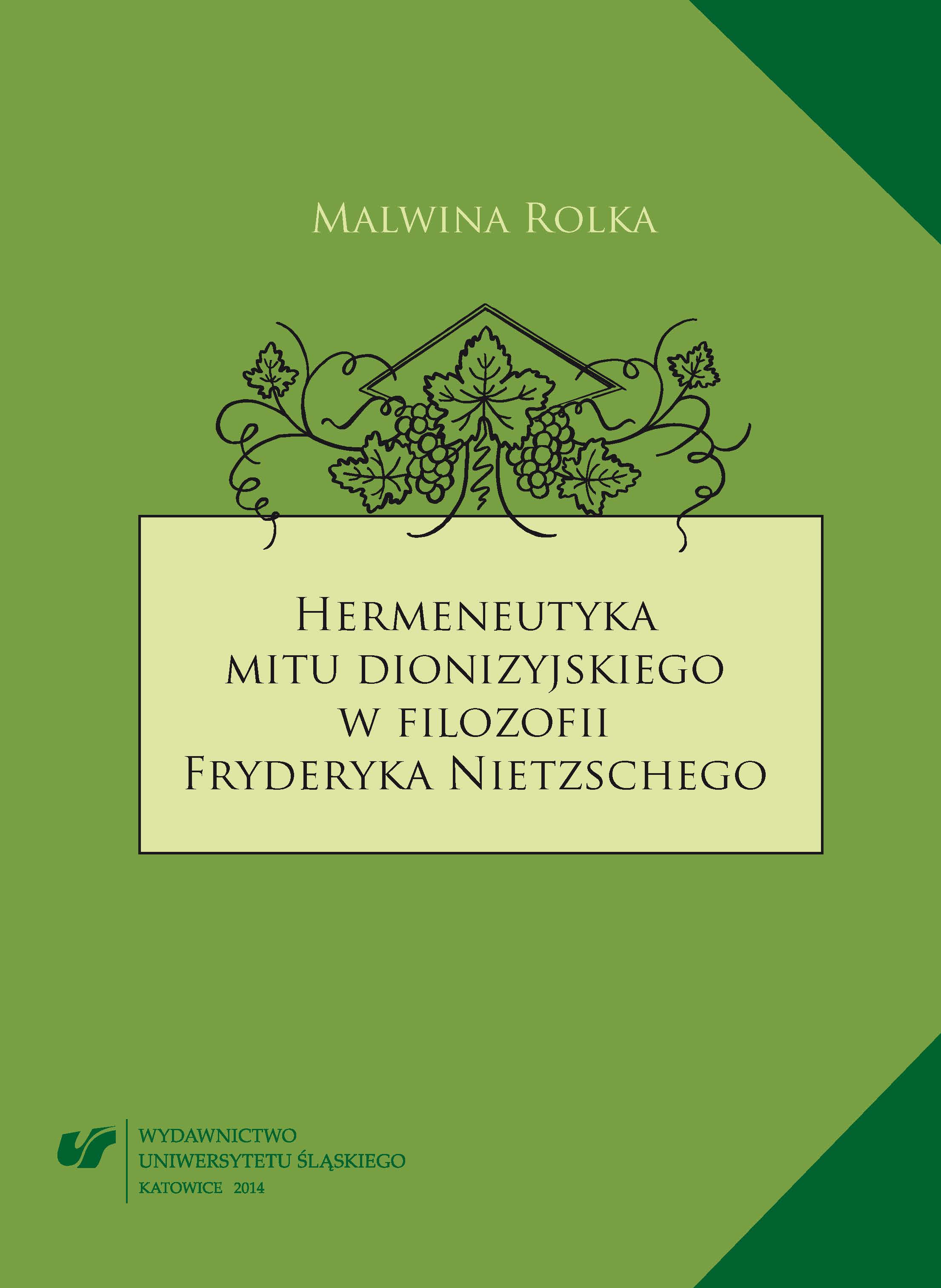 Hermeneutyka mitu dionizyjskiego w filozofii Fryderyka Nietzschego