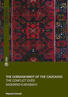 The Gordian Knot of the Caucasus. The Conflict Over Nagorno-Karabakh Cover Image