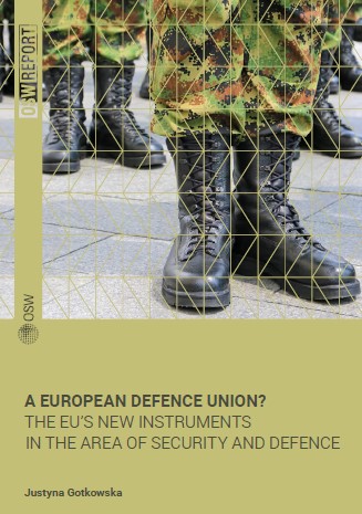 A European Defence Union? The EU's New Instruments in the Area of Security and Defence Cover Image