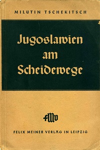 Yugoslavia at the Crossroads. The Serbo-Croatian Problem and Yugoslavia's Foreign Policy