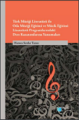 Chamber Music Education with the Literature of Turkish Music and Its Reflections on Course Outcomes in Music Education Graduate Program
