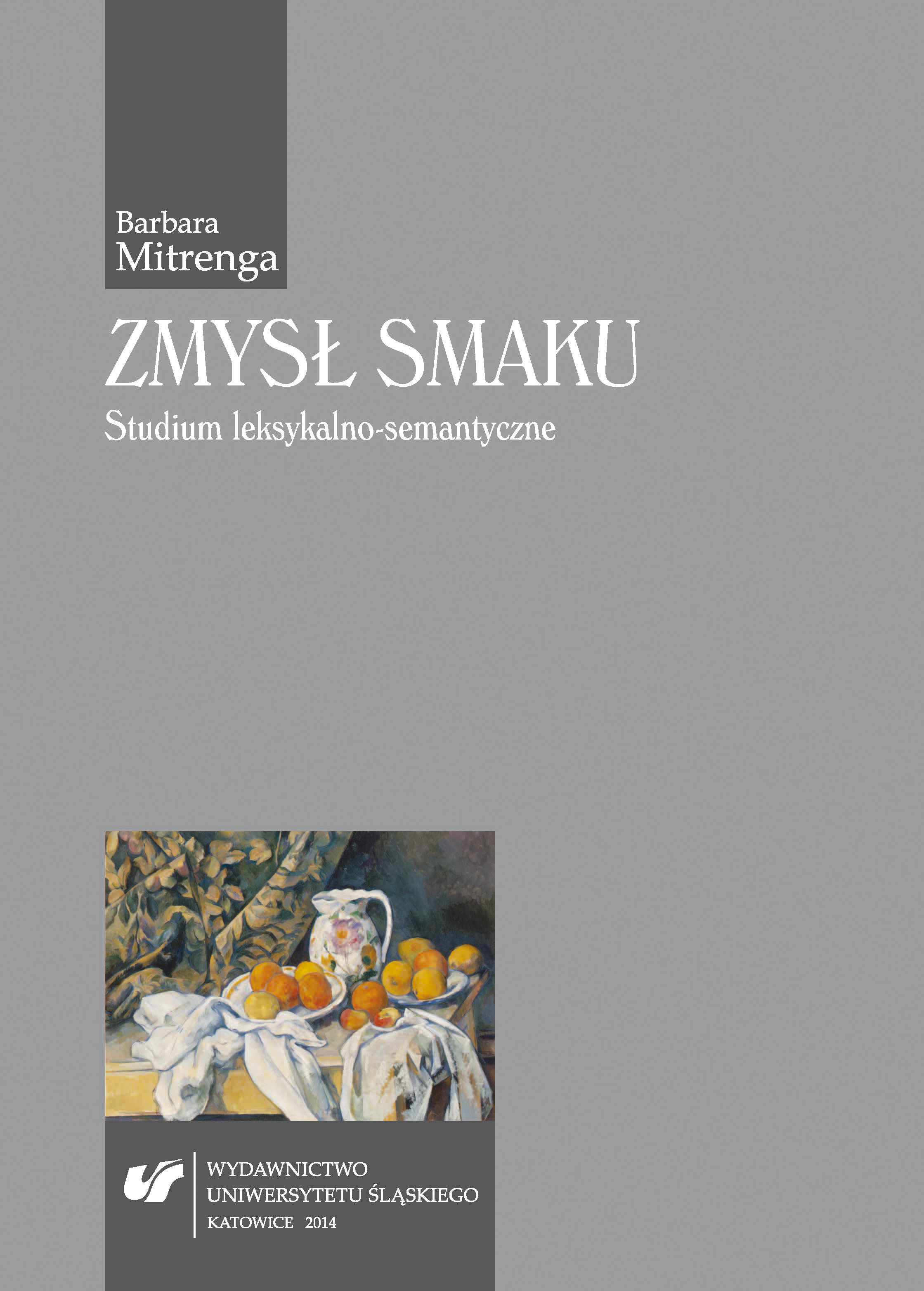 The Sense of Taste. A Lexical-Semantic Study Cover Image