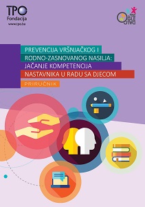 Prevention of Peer and Gender-Based Violence: Strengthening the Competence of Teachers in Working With Children - Manual