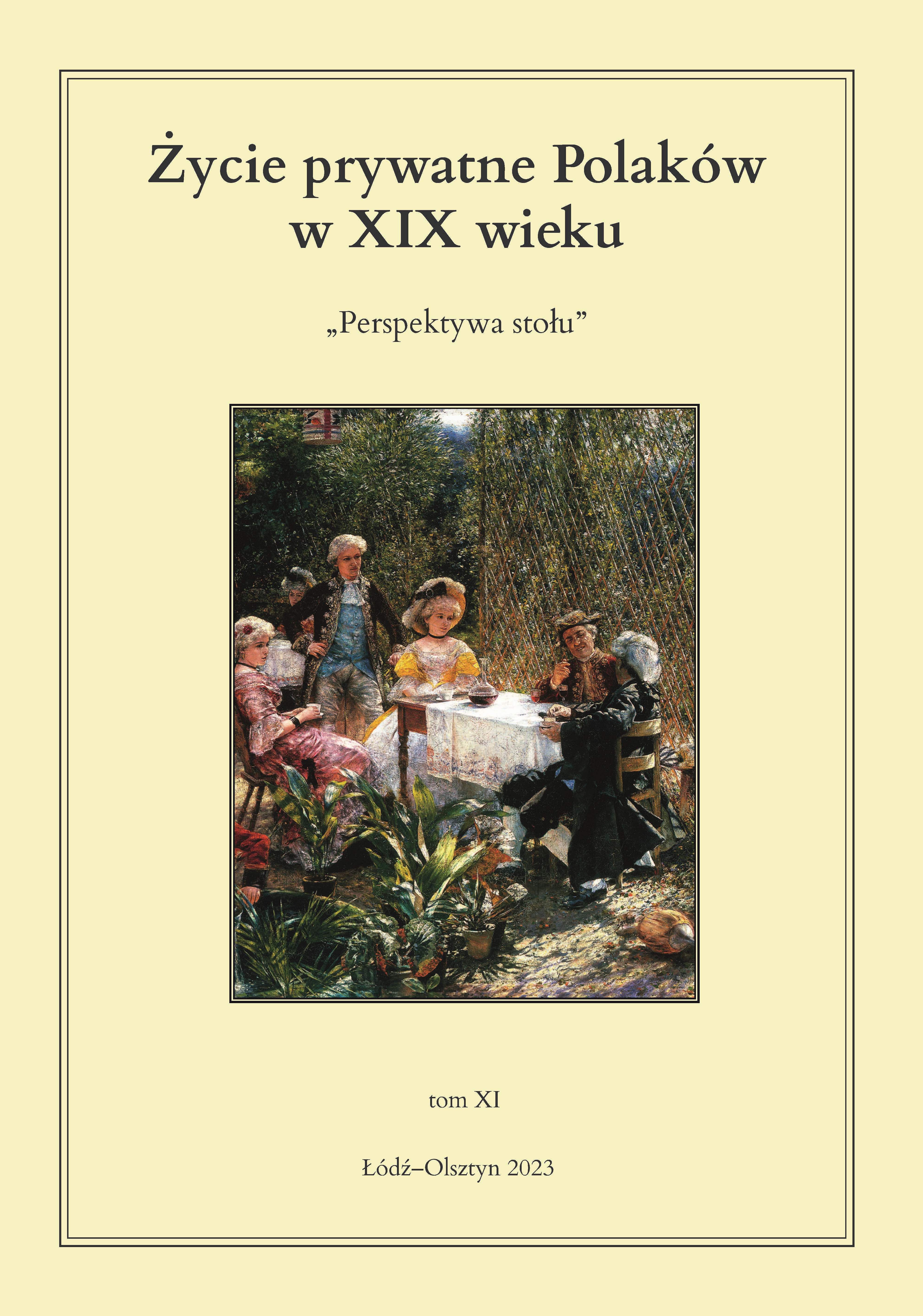 Private life of Poles in the 19th century. Perspective of the table. Volume 11 Cover Image