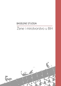 Baseline studija - ''Žene i mirotvorstvo u BiH''