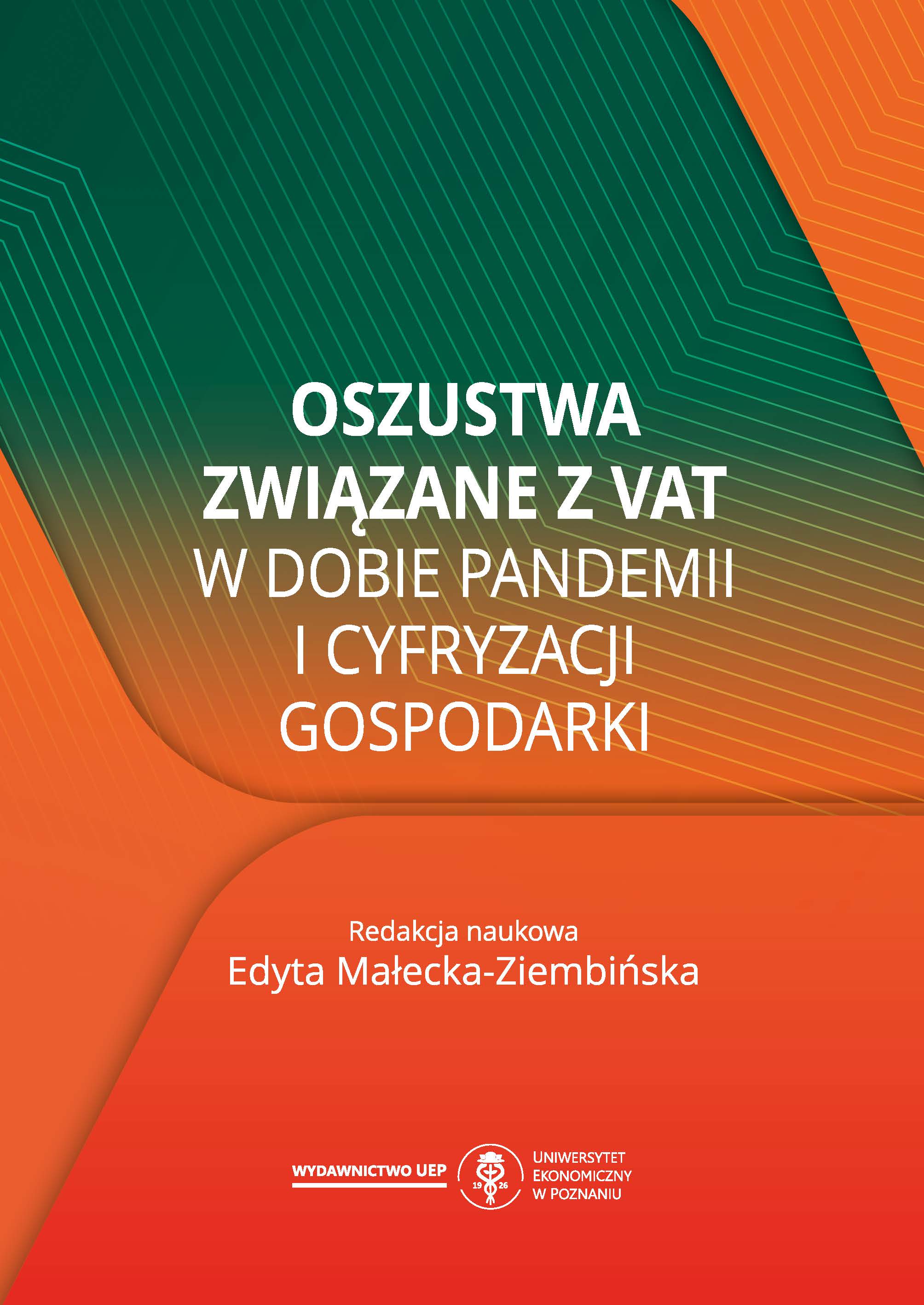 VAT gap and its consequences for public finances –
EU and Poland perspective