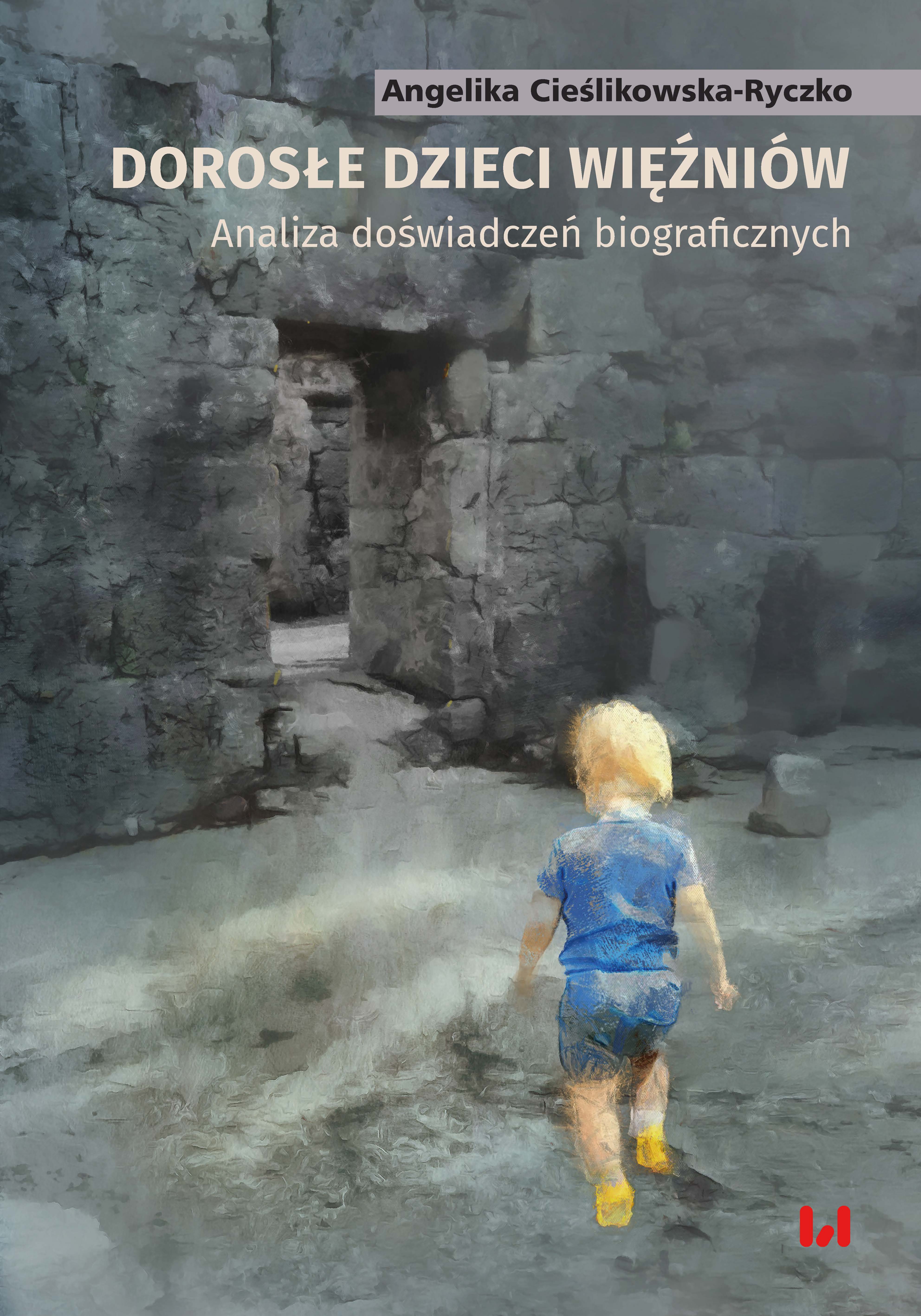 Adult Children of Prisoners. An analysis of biographical experiences Cover Image
