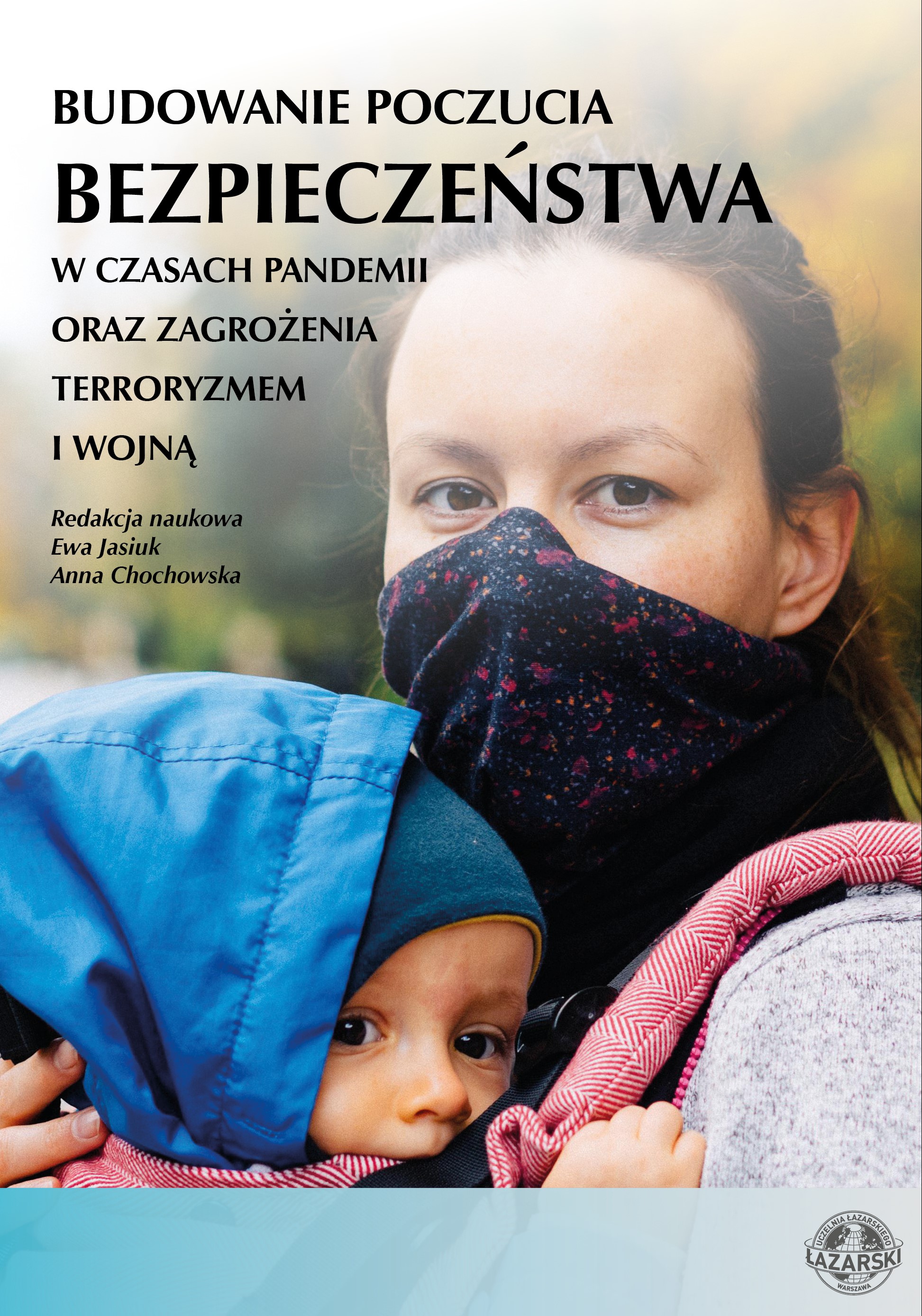 Building a Sense of Security in Times of Pandemics and the Threat of Terrorism and War Cover Image