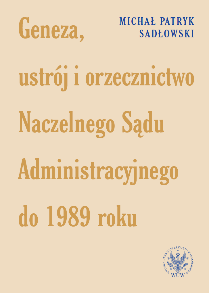 The Origin, System and the Case Law of the Supreme Administrative Court until 1989