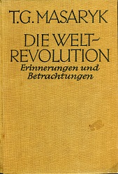 The world revolution. Memories and Reflections 1914-1918