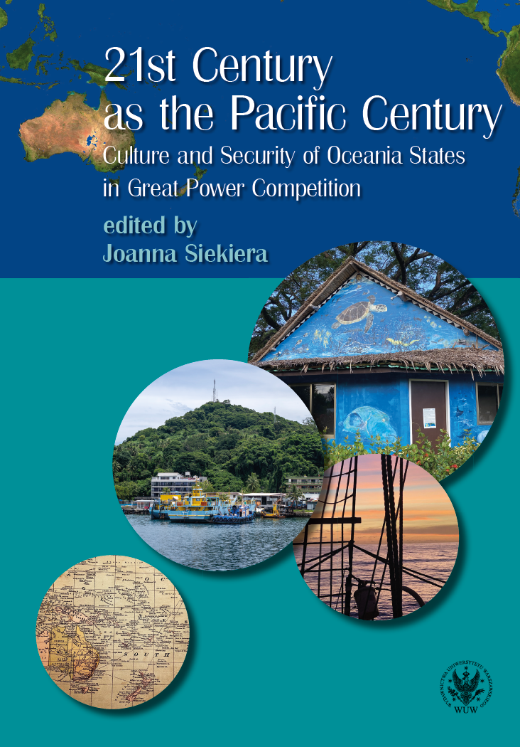 21st Century as the Pacific Century. Culture and Security of Oceania States in Great Power Competition Cover Image