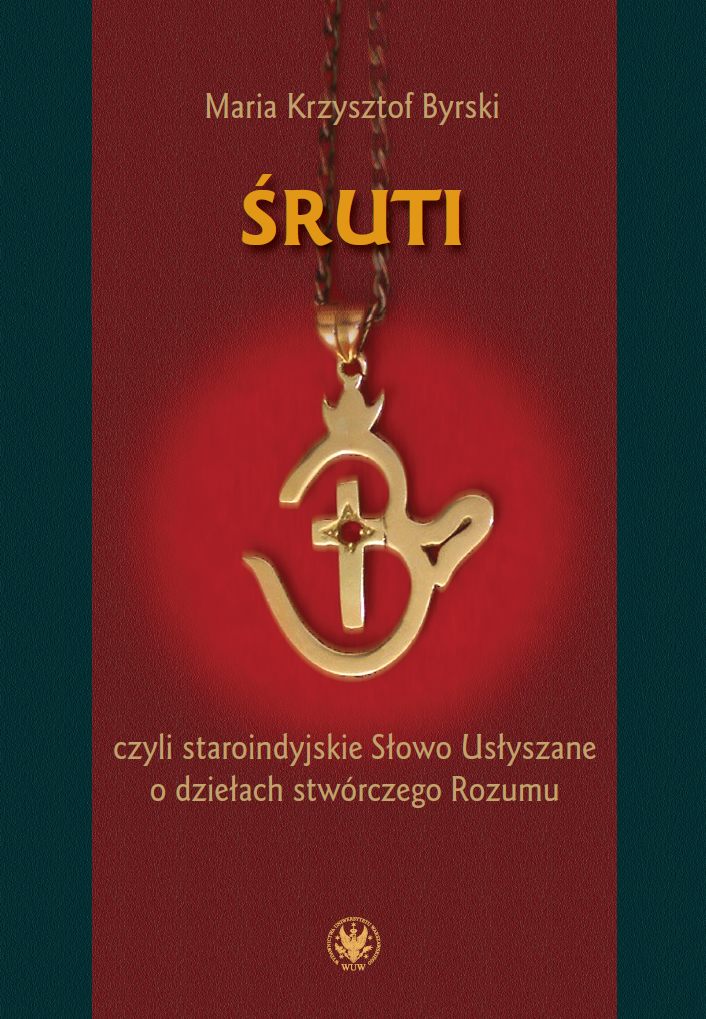 Śruti, or the Ancient Indian Heard Word On the Deeds of the Creative Reason Cover Image