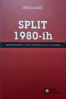 Split 1980-ih, društveni sukobi u sutonu samoupravnoga socijalizma