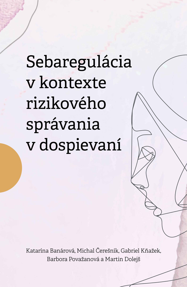 Sebaregulácia v kontexte rizikového správania v dospievaní