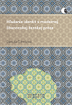 The Quest for Identities in Modern Lebanese Women’s Fiction