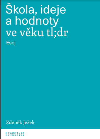 School, ideas and values in the age of tl;dr: Essay