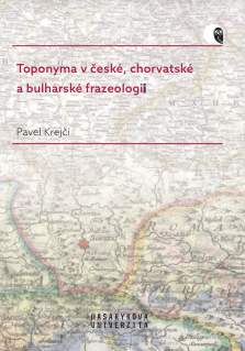 Toponyms in Czech, Croatian and Bulgarian Phraseology Cover Image