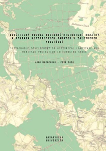 Sustainable development of historical landscape and heritage protection in forested areas