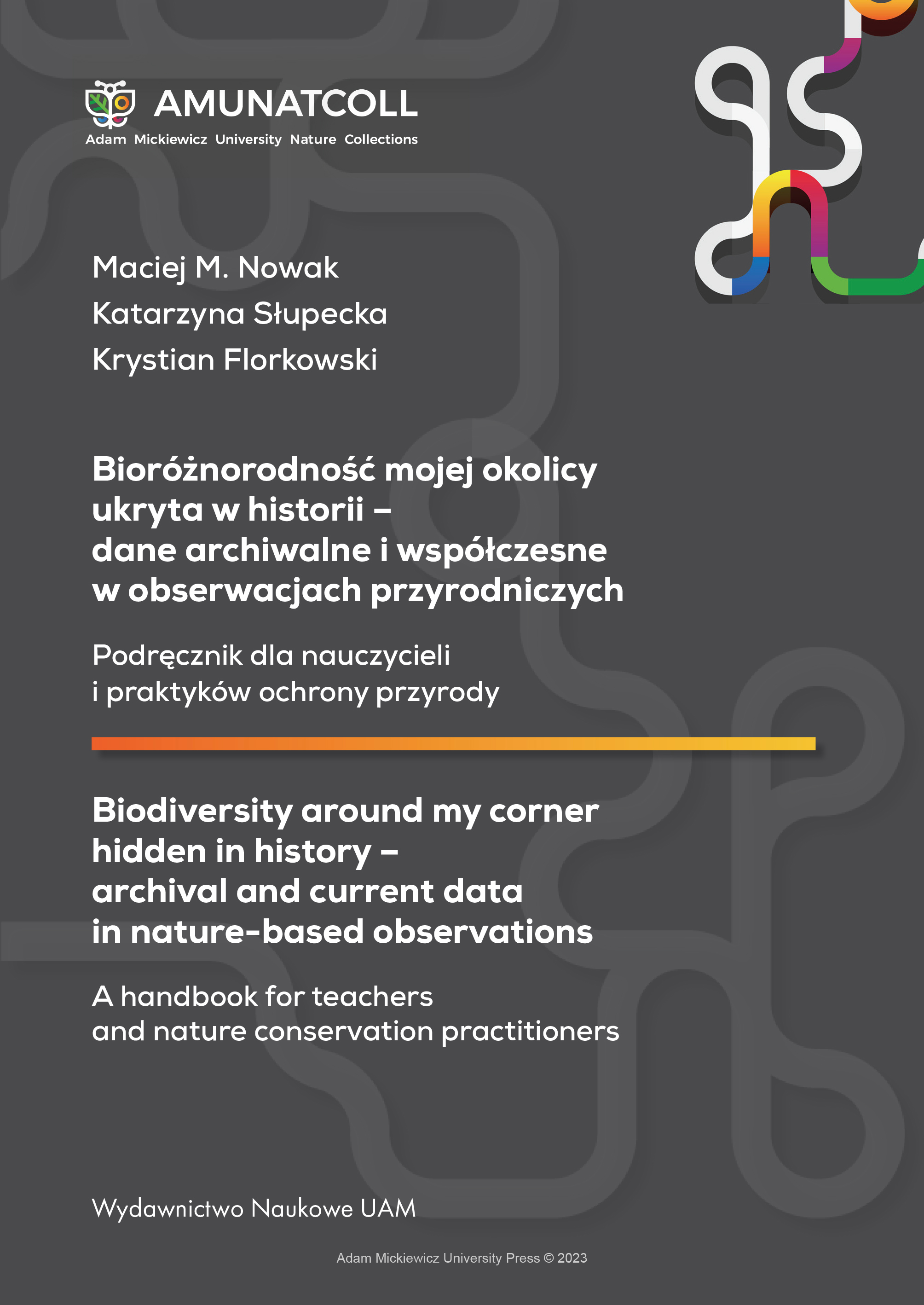 Biodiversity around my corner hidden in history – archival and current data in nature-based observations Cover Image