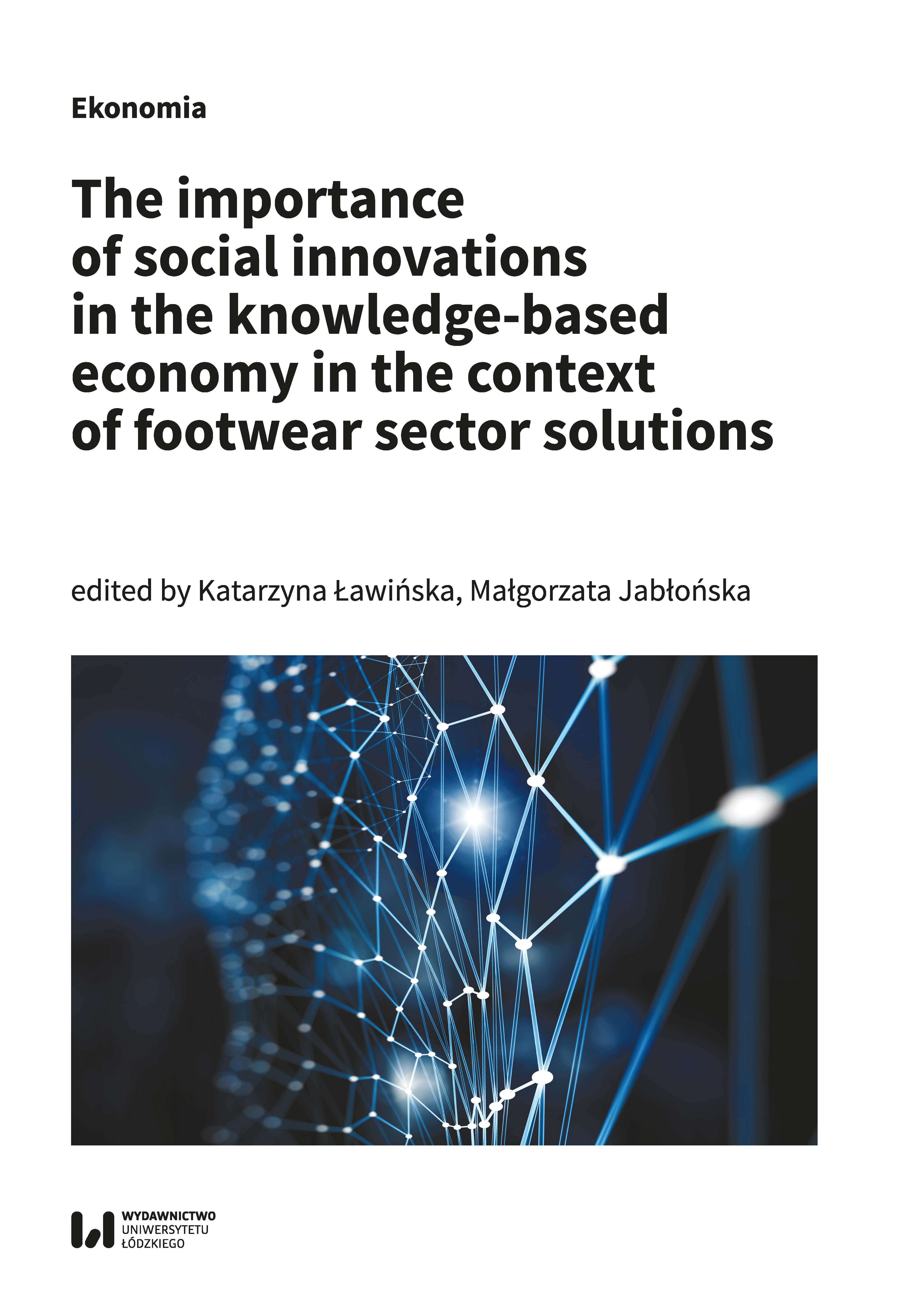 The importance of social innovations in the knowledge-based economy in the context of footwear sector solutions