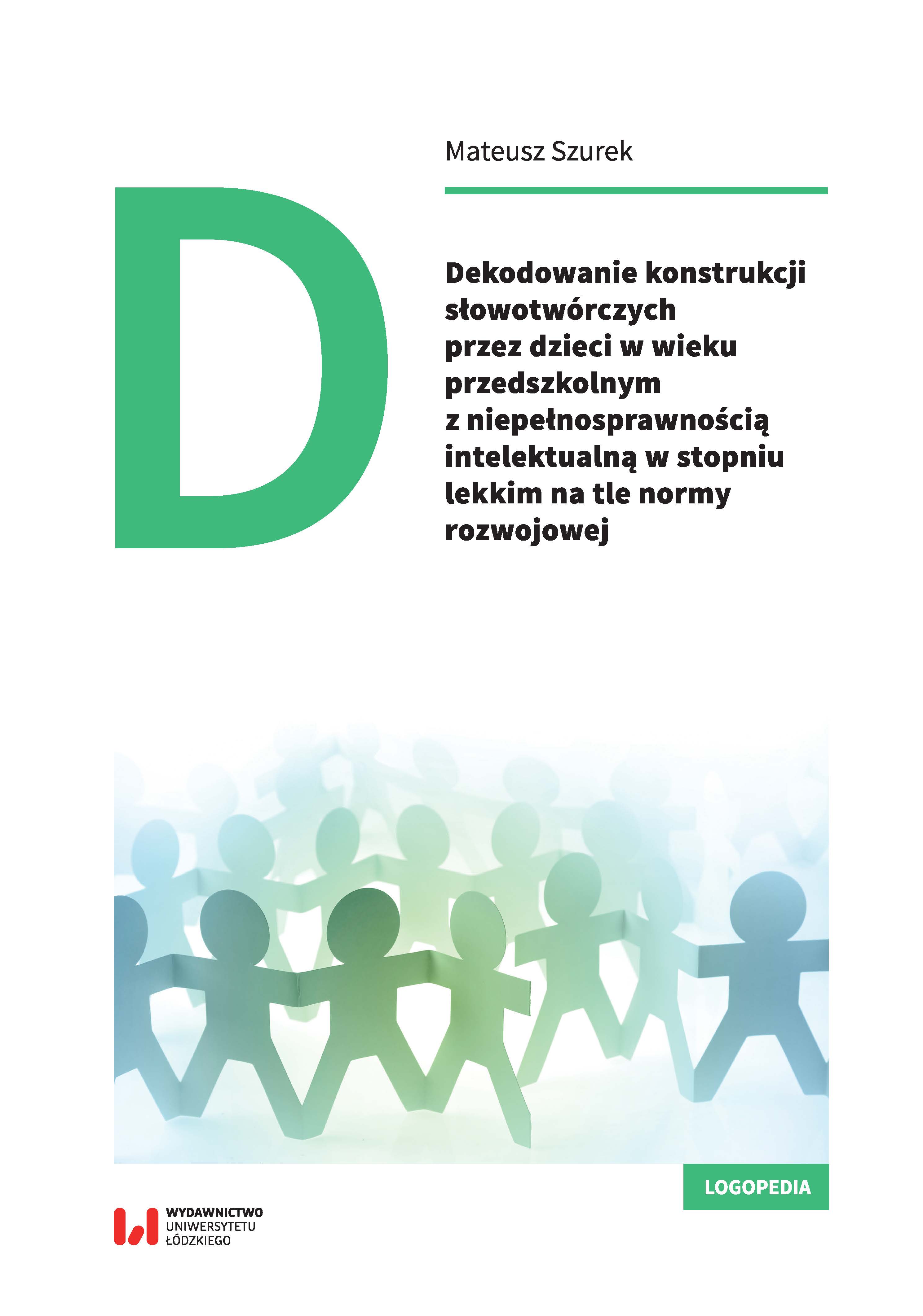 Decoding of word constructions by preschool children with mild intellectual disabilities against the developmental norm Cover Image