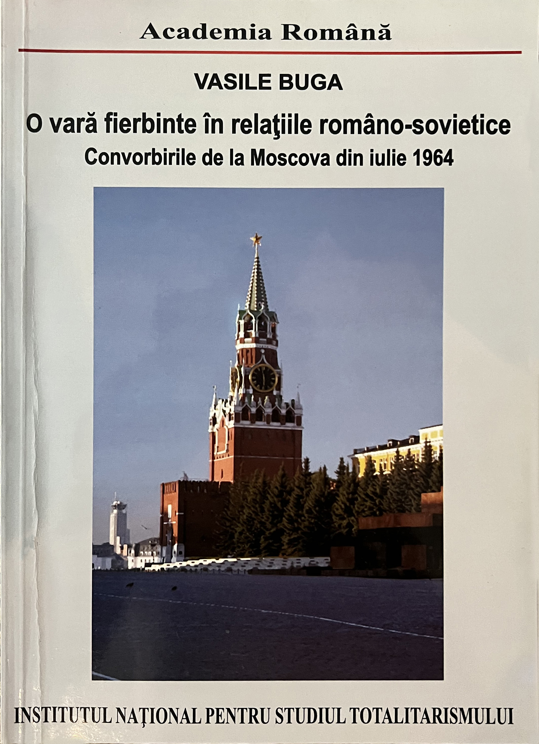 A hot summer in Romanian-Soviet relations. The Moscow talks of July 1964