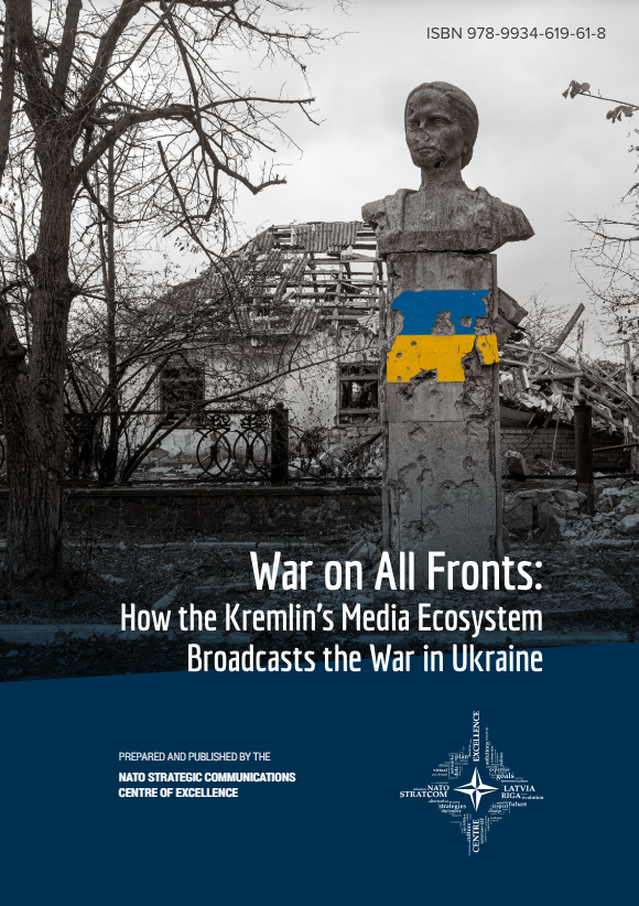 War on All Fronts: How the Kremlin’s Media Ecosystem Broadcasts the War in Ukraine