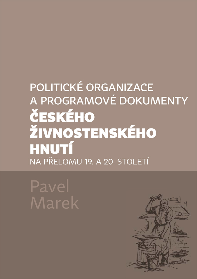 Political organisations and programme documents of the Czech trade movement at the turn of the 19th and 20th centuries