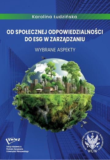 From Social Responsibility to ESG in Management. Selected Aspects Cover Image