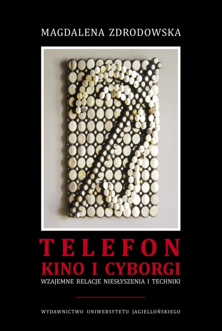 Telephone, cinema and cyborgs : the mutual relations between deafness and technology