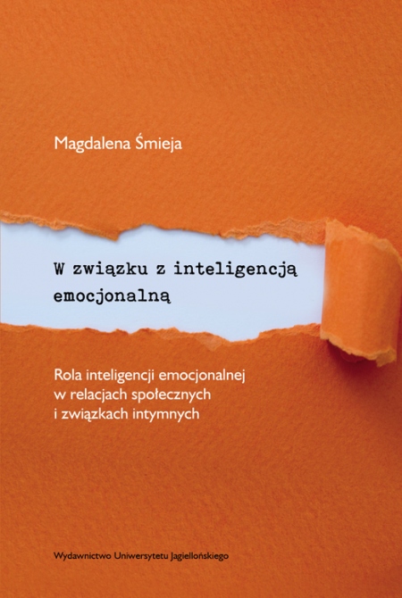 In relationship with emotional intelligence. The role of emotional intelligence in social relations and intimate relationships