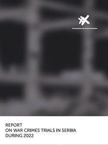 Nineth Report on War Crimes Trials in Serbia during 2022 Cover Image