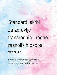 Standards of Care for Health of Transgender and Gender Diverse Persons, Version 8 - World Professional Organization for Transgender Health Cover Image