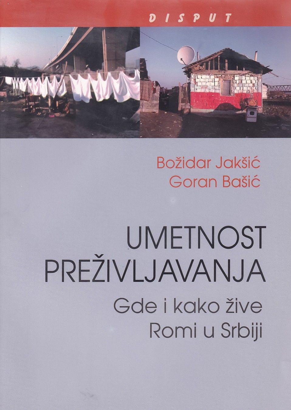 The Art of Survival: Where and How do the Roma Live in Serbia Cover Image
