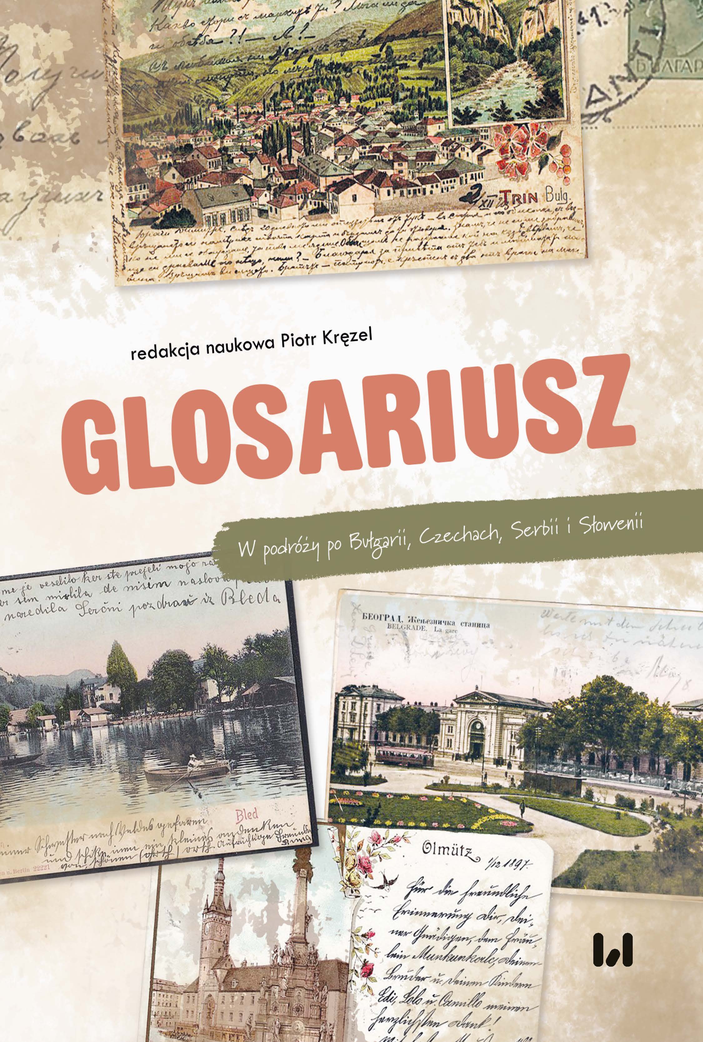 Glossary. On a trip to Bulgaria, the Czech Republic, Serbia and Slovenia Cover Image