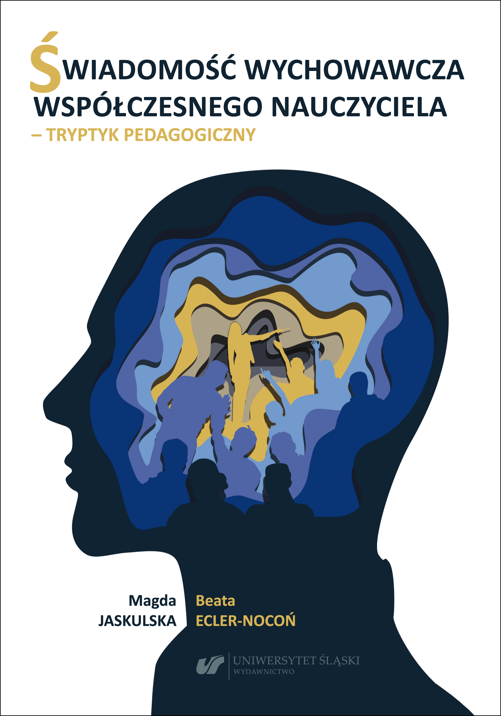 Educational awareness of the contemporary teacher – a pedagogical triptych