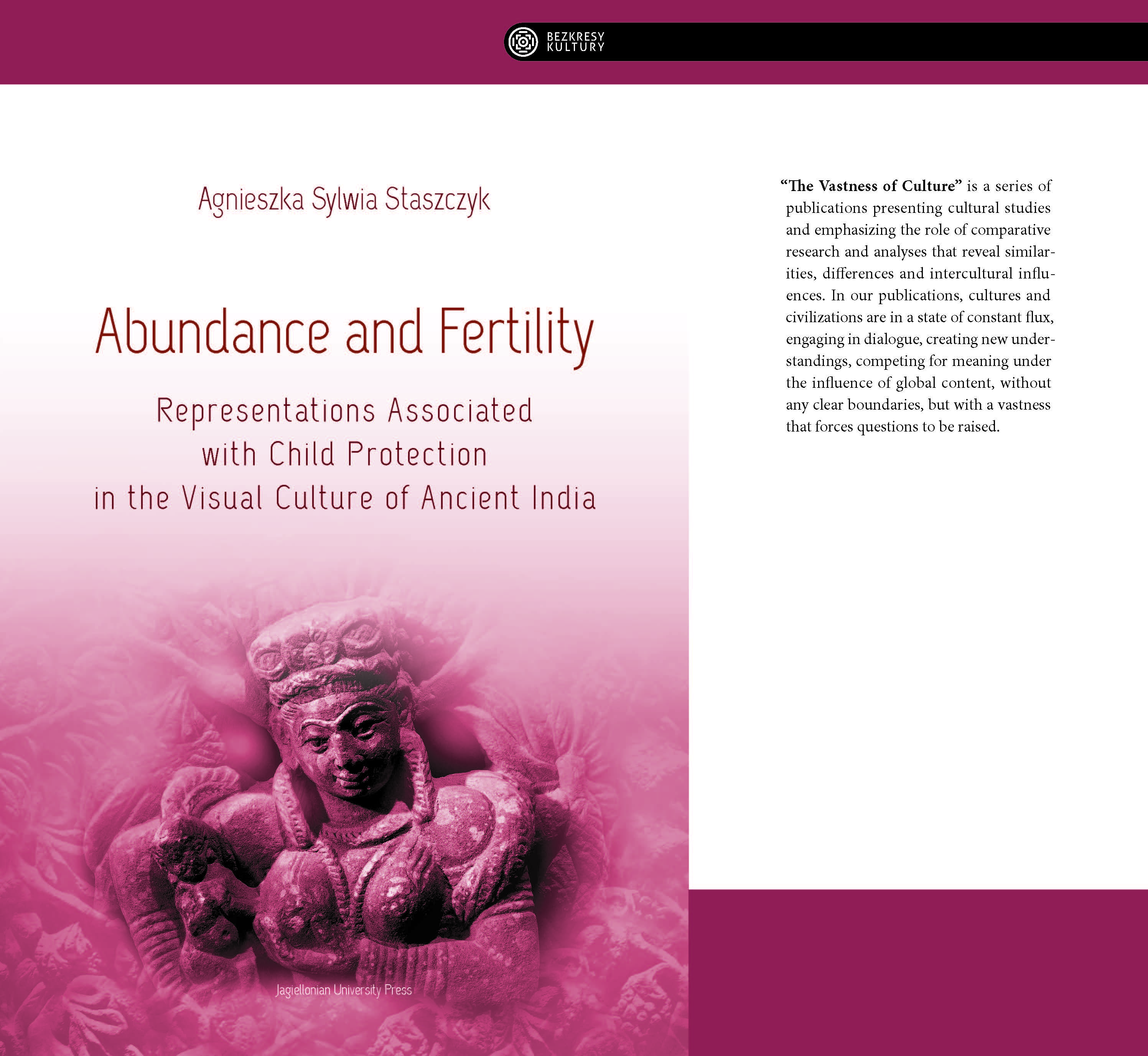 Abundance and Fertility. Representations Associated with Child Protection in the Visual Culture of Ancient India