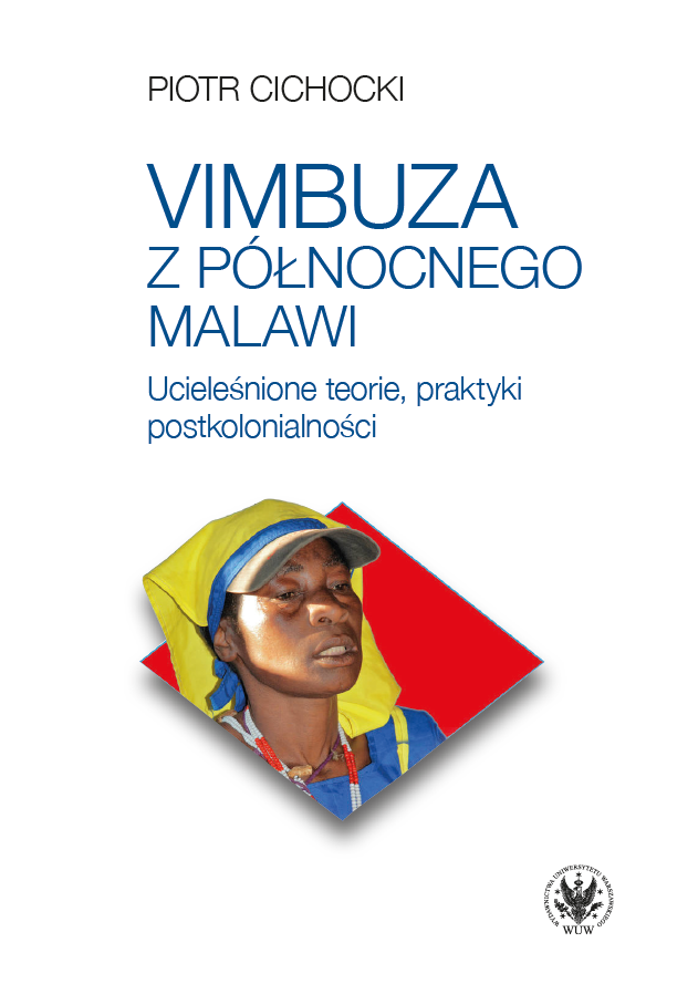 Vimbuza of Northern Malawi: Embodied Theories, Practices of Postcoloniality Cover Image