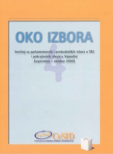 ABOUT ELECTIONS 04 - Report on the parliamentary and presidential elections in the FRY and the provincial elections in Vojvodina (September - October 2000) Cover Image