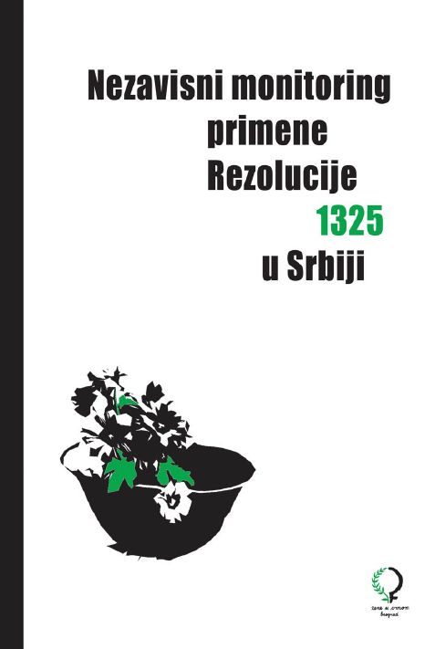 Independent monitoring of the implementation of Resolution 1325 in Serbia Cover Image