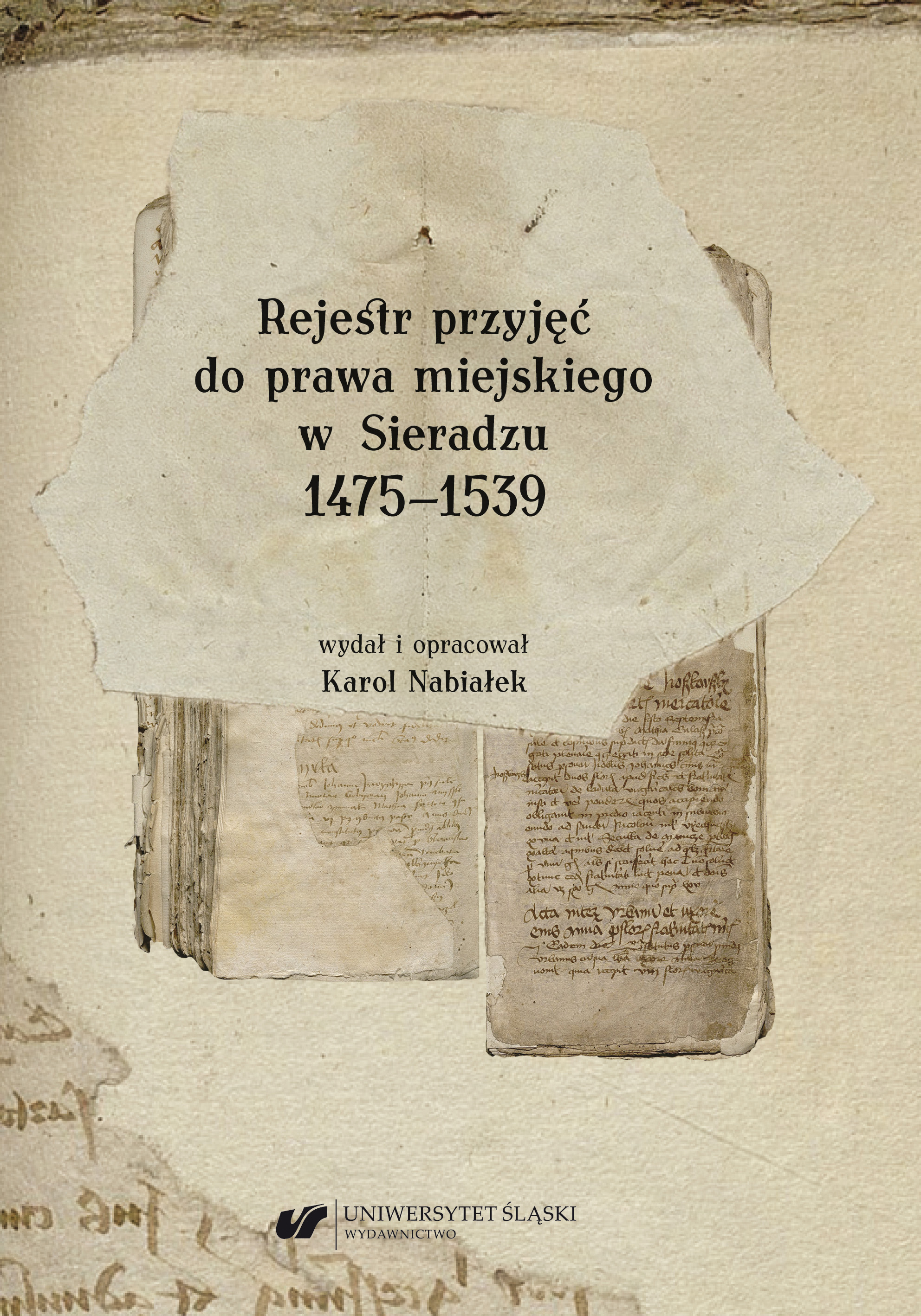 Register of Admissions to Urban Law in Sieradz, 1475–1539