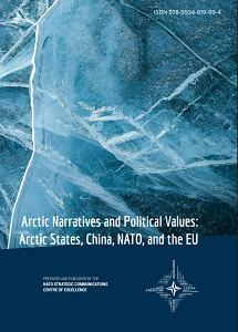Arctic Narratives and Political Values: Arctic States, China, NATO, and the EU